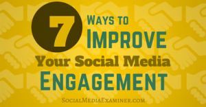 7 Ways to Improve your Social Media 