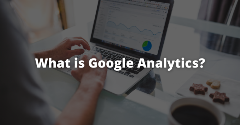 What is Google Analytics